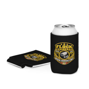 Flock Camera Special Removals Unite: Hold my beer koozie